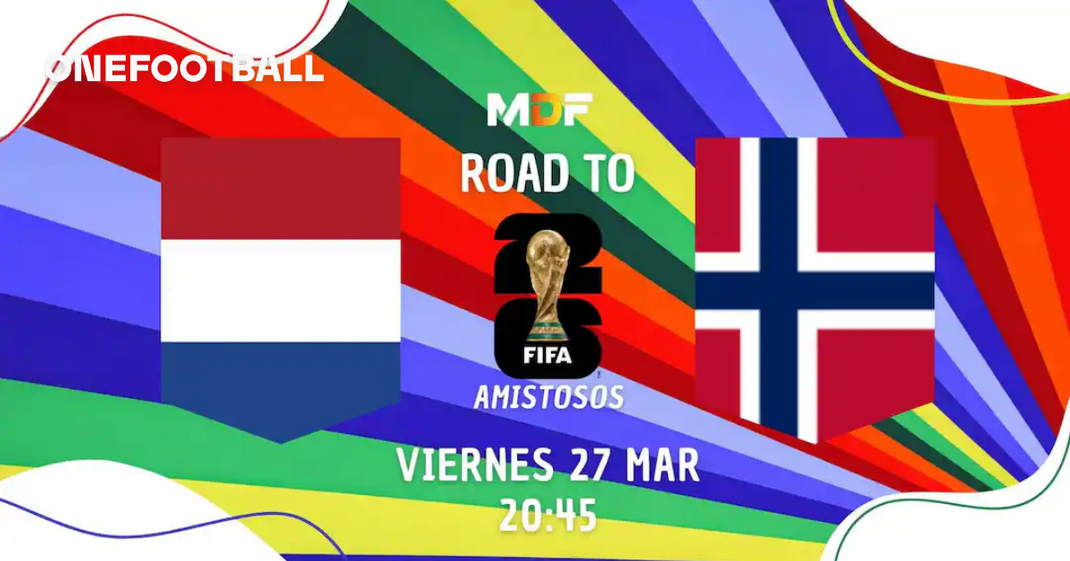 Países Bajos-Noruega: Ensayo mundialista en Ámsterdam